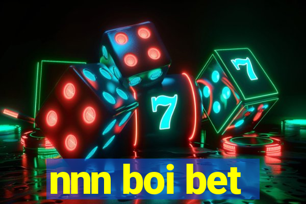 nnn boi bet